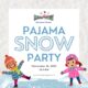 Pajama Snow Party
